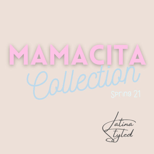 Mamacita Collection
